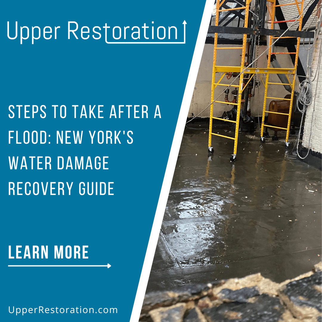 Steps to Take After a Flood: New York's Water Damage Recovery Guide