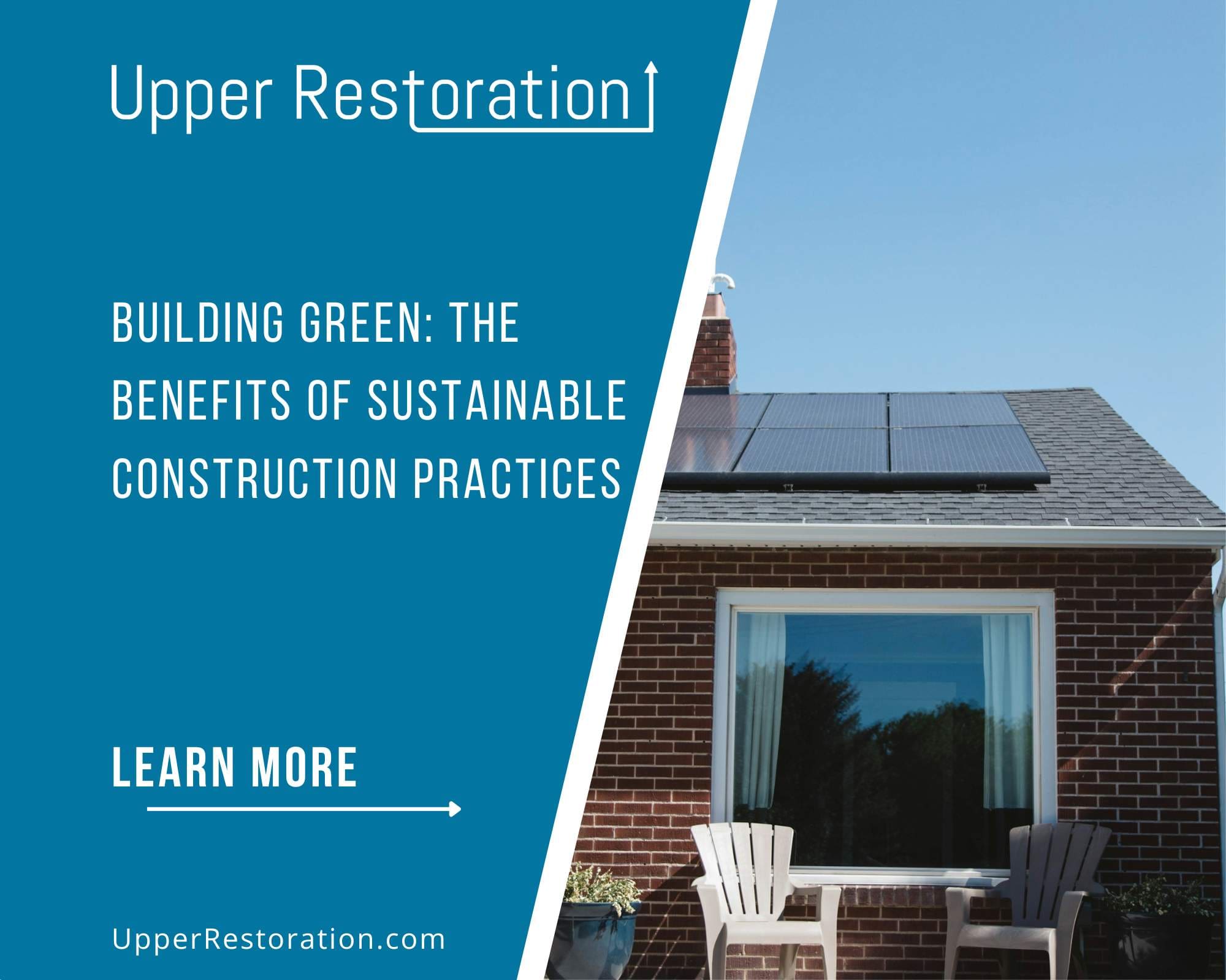 Building Green: The Benefits of Sustainable Construction Practices